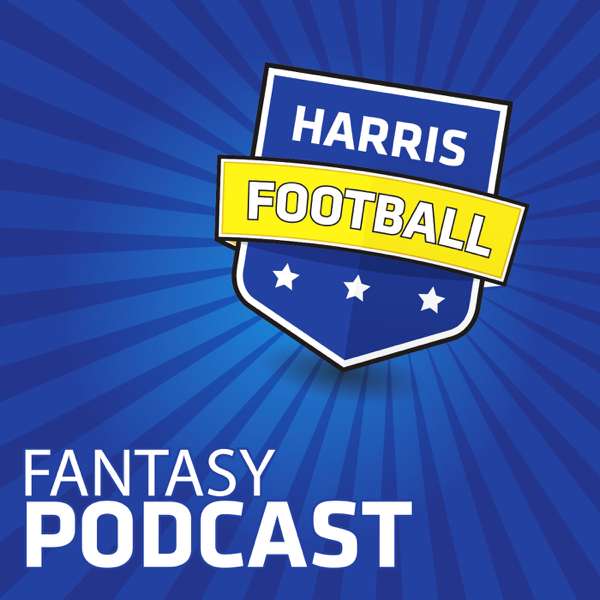 Harris Fantasy Football Podcast – HarrisFootball.com