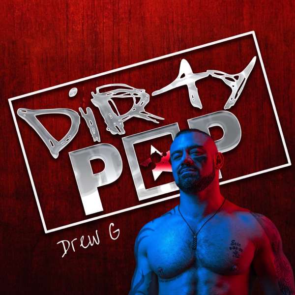 Drew G of Dirty Pop Podcast