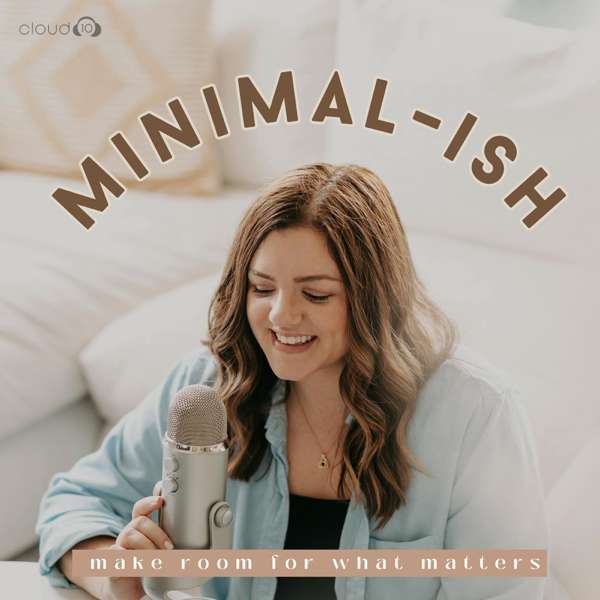 Minimal-ish: Minimalism, Intentional Living, Motherhood – Cloud10