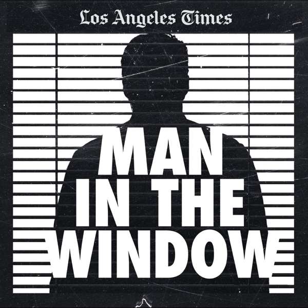 Man In The Window: The Golden State Killer