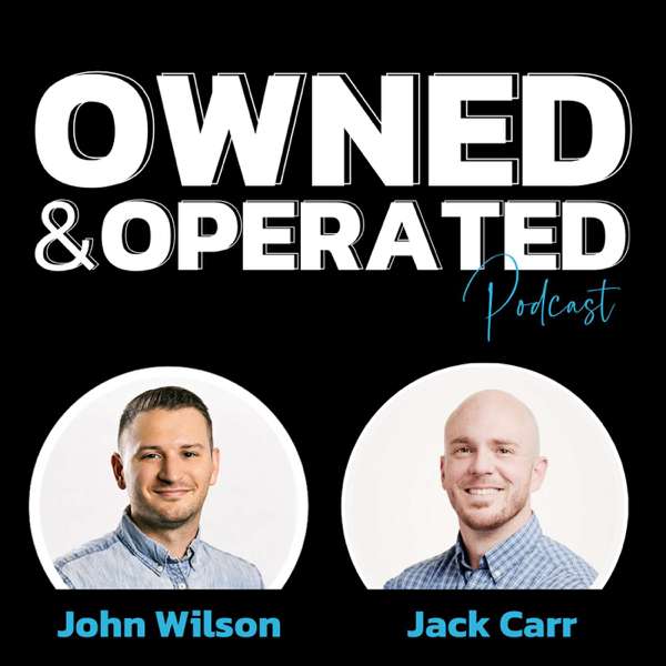 Owned and Operated – A Plumbing, Electrical, and HVAC Growth Podcast