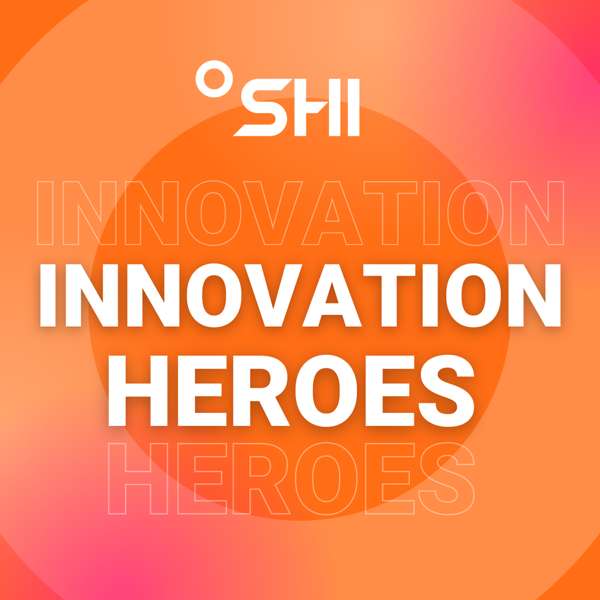 Innovation Heroes – SHI