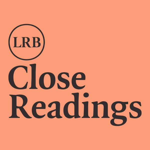 Close Readings – London Review of Books