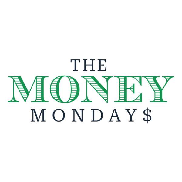 The Money Mondays