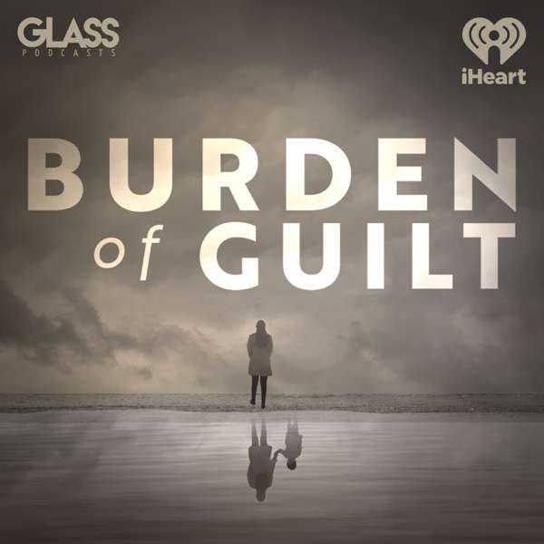 Burden of Guilt