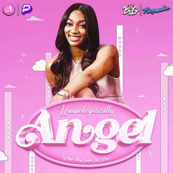 Unapologetically Angel – Playmaker HQ