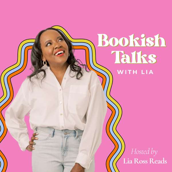 Bookish Talks with Lia