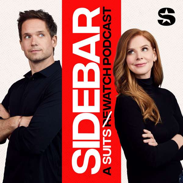 Sidebar: A Suits Watch Podcast