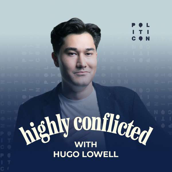 Highly Conflicted with Hugo Lowell