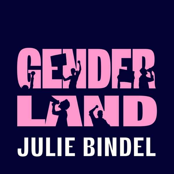 JULIE IN GENDERLAND