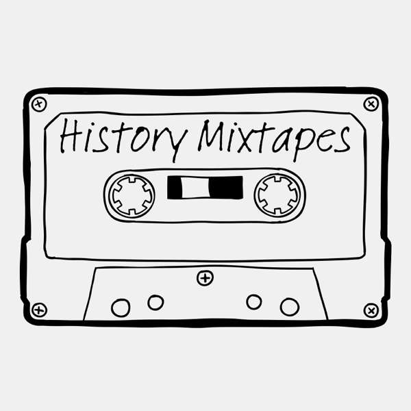 History Mixtapes