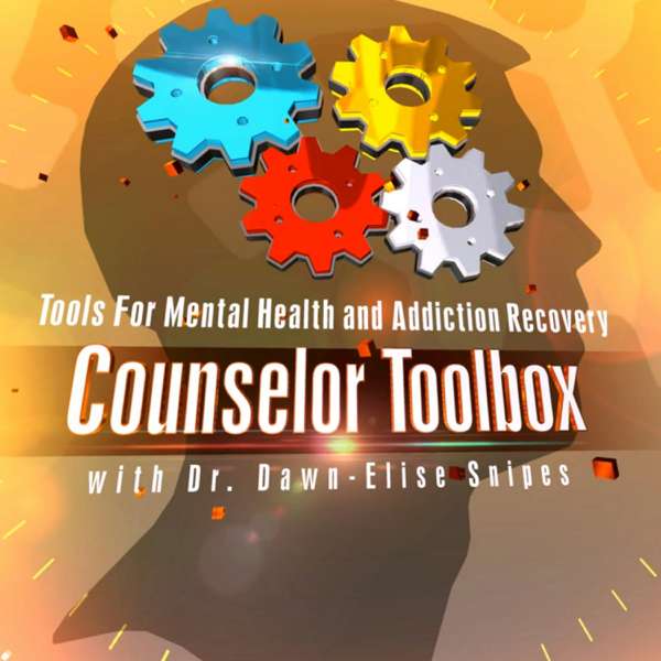 Counselor Toolbox Podcast with DocSnipes – Dr. Dawn-Elise Snipes