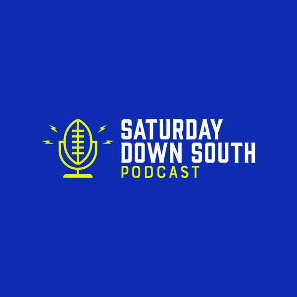 Saturday Down South Podcast