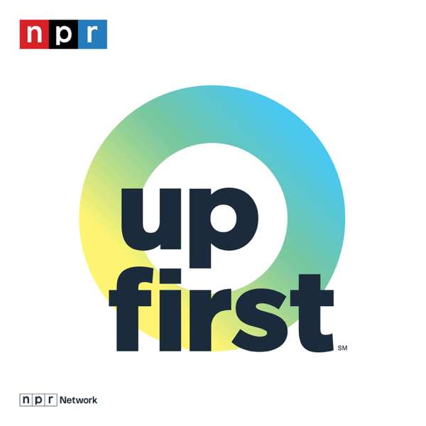 Up First from NPR – NPR