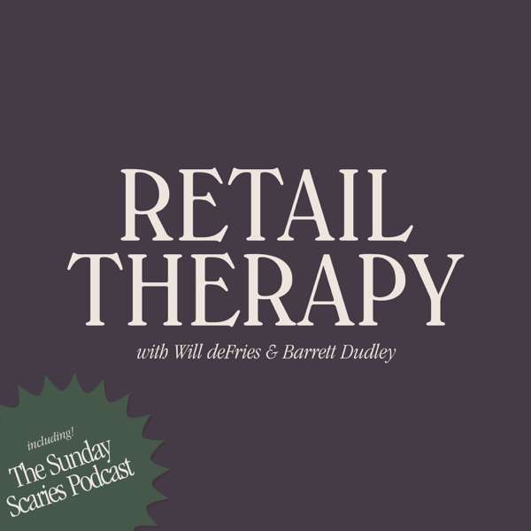 Retail Therapy by Sunday Scaries – Sunday Scaries