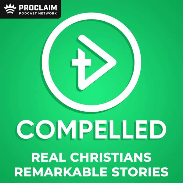 Compelled – Christian Stories & Testimonies