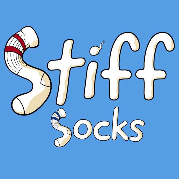 Stiff Socks – Trevor Wallace and Michael Blaustein | Audioboom Studios