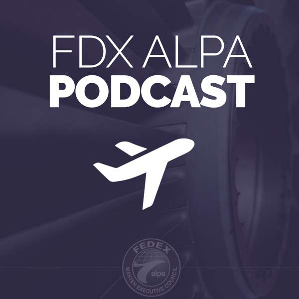 FDX ALPA Podcast