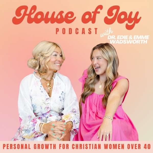 House of Joy- Christian Life Coaching, Positive Mindset, Thriving Relationships, Healthier Habits