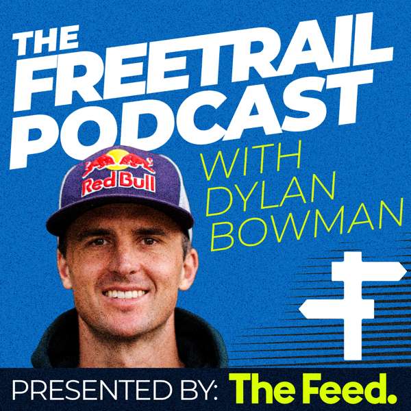 The Freetrail Podcast with Dylan Bowman