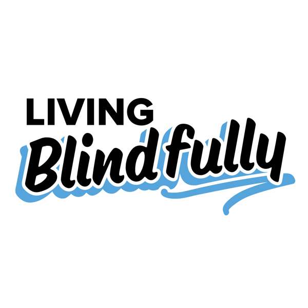 Living Blindfully