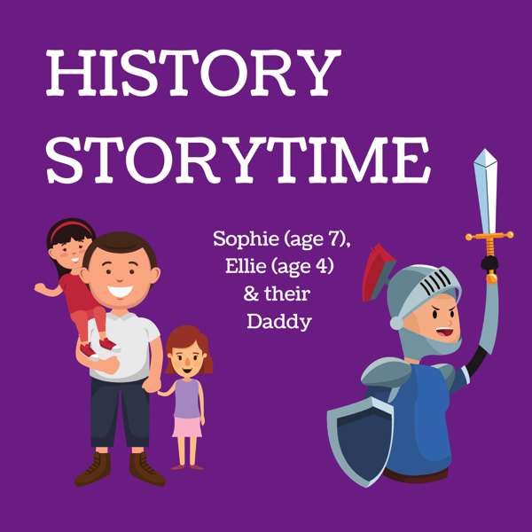 History Storytime – For Kids – Sophie (7) & Ellie (5) tell history for kids