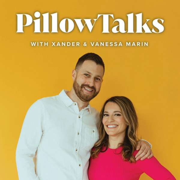 Pillow Talks – Vanessa & Xander Marin