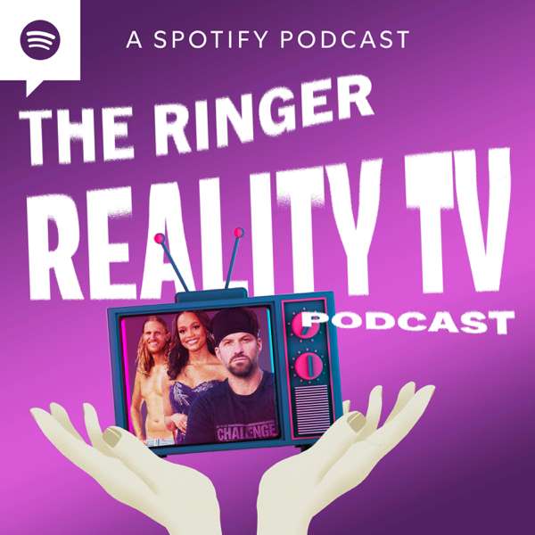 The Ringer Reality TV Podcast – The Ringer