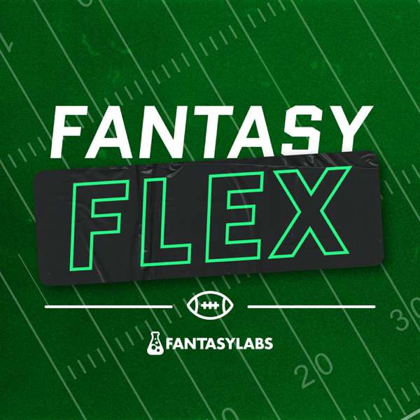 Fantasy Flex – FantasyLabs & Action Network