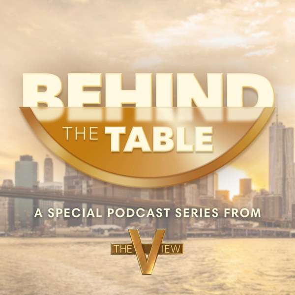 The View: Behind the Table – ABC News