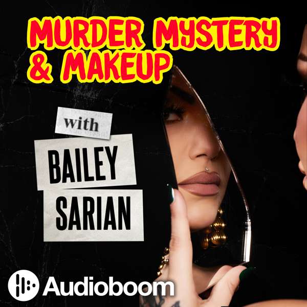 Murder, Mystery & Makeup – Audioboom Studios