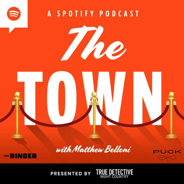 The Town with Matthew Belloni – The Ringer