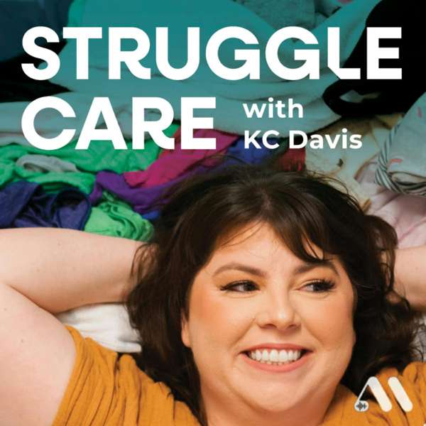 Struggle Care – KC Davis