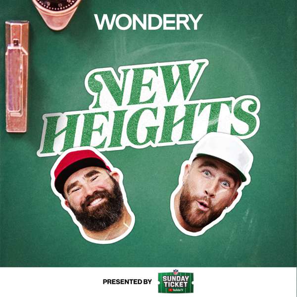 New Heights with Jason and Travis Kelce – Wave Sports + Entertainment