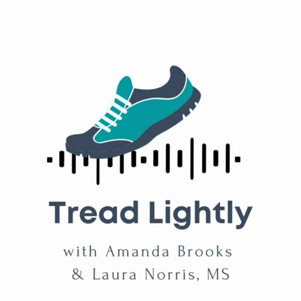 Tread Lightly Podcast