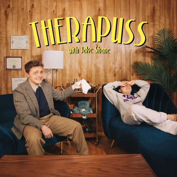 Therapuss with Jake Shane – Jake Shane