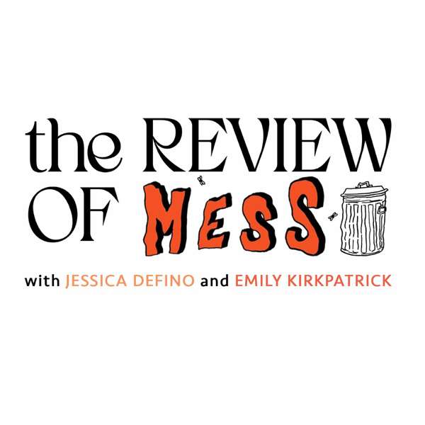 The Review of Mess – Jessica DeFino