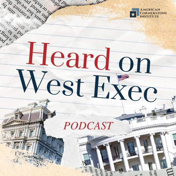 Heard On West Exec Podcast