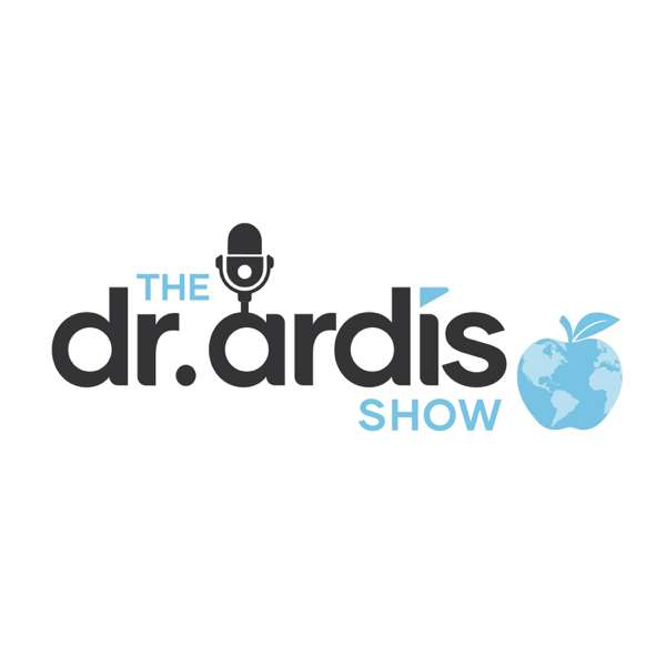 The Dr. Ardis Show Podcast – Dr. Bryan Ardis