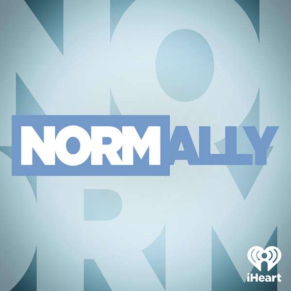 Normally – iHeartPodcasts