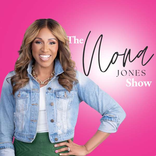 The Nona Jones Show – Nona Jones