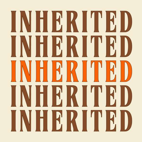 Inherited – Shameless Media