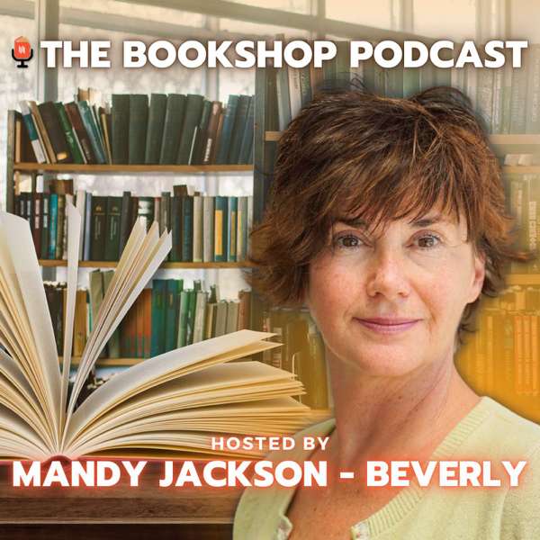 The Bookshop Podcast – Mandy Jackson-Beverly