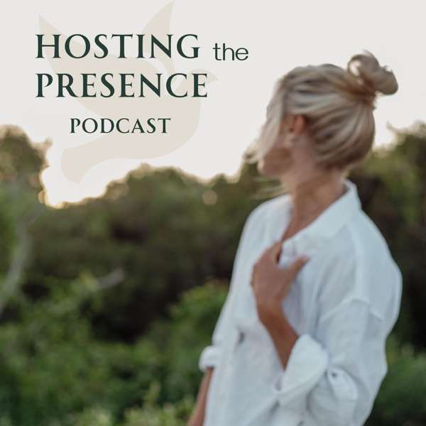 Hosting the Presence – Courtney Bursich