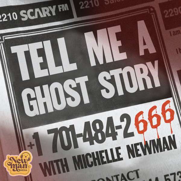 Tell Me A Ghost Story – Newman Media | Scary FM