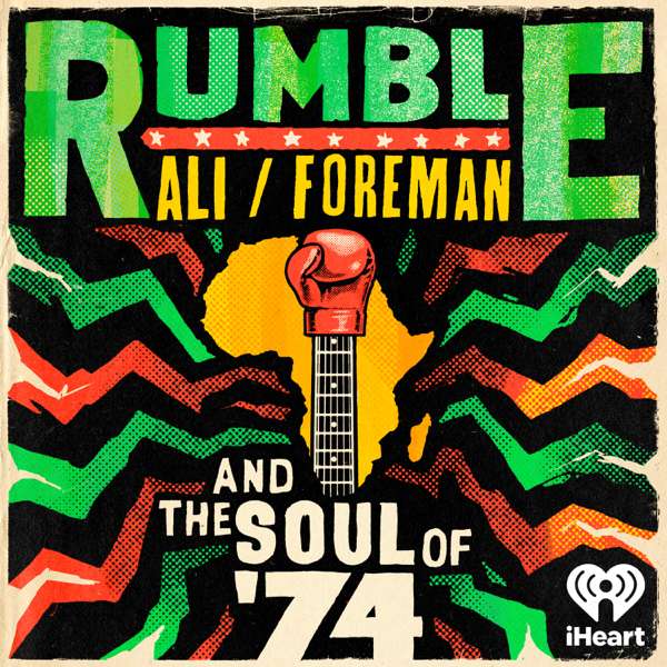 Rumble: Ali/Foreman and The Soul of ’74