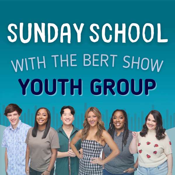 Sunday School with The Bert Show Youth Group