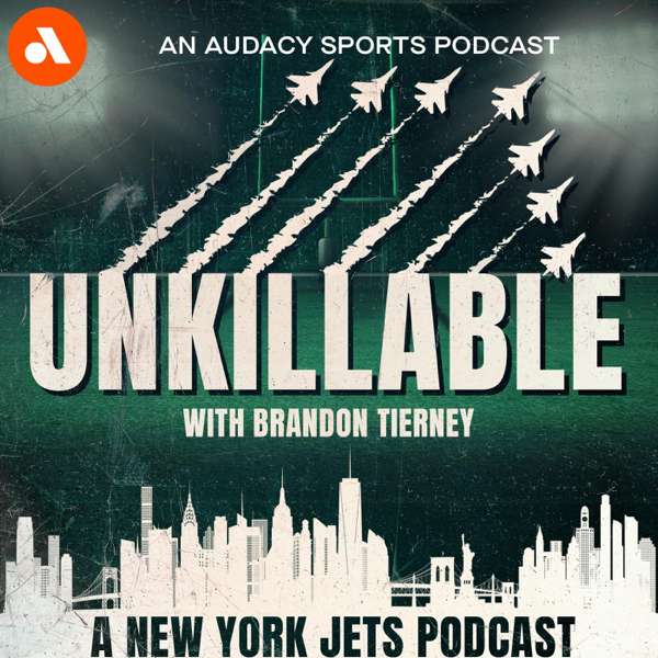 Unkillable: A New York Jets Podcast