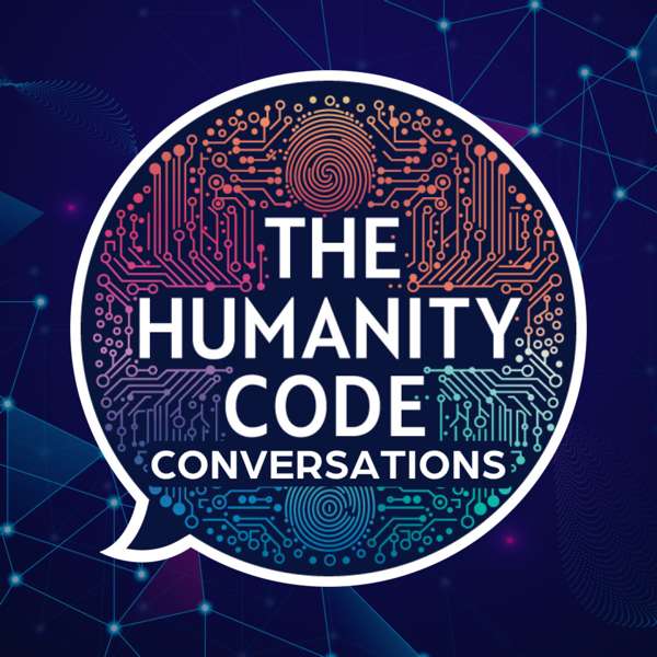 The Humanity Code Conversations