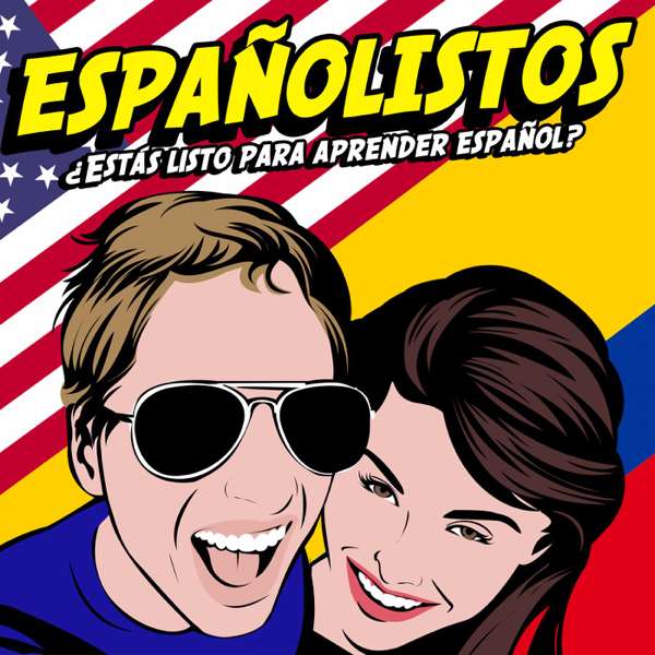 Españolistos | Learn Spanish With Fun Conversations!